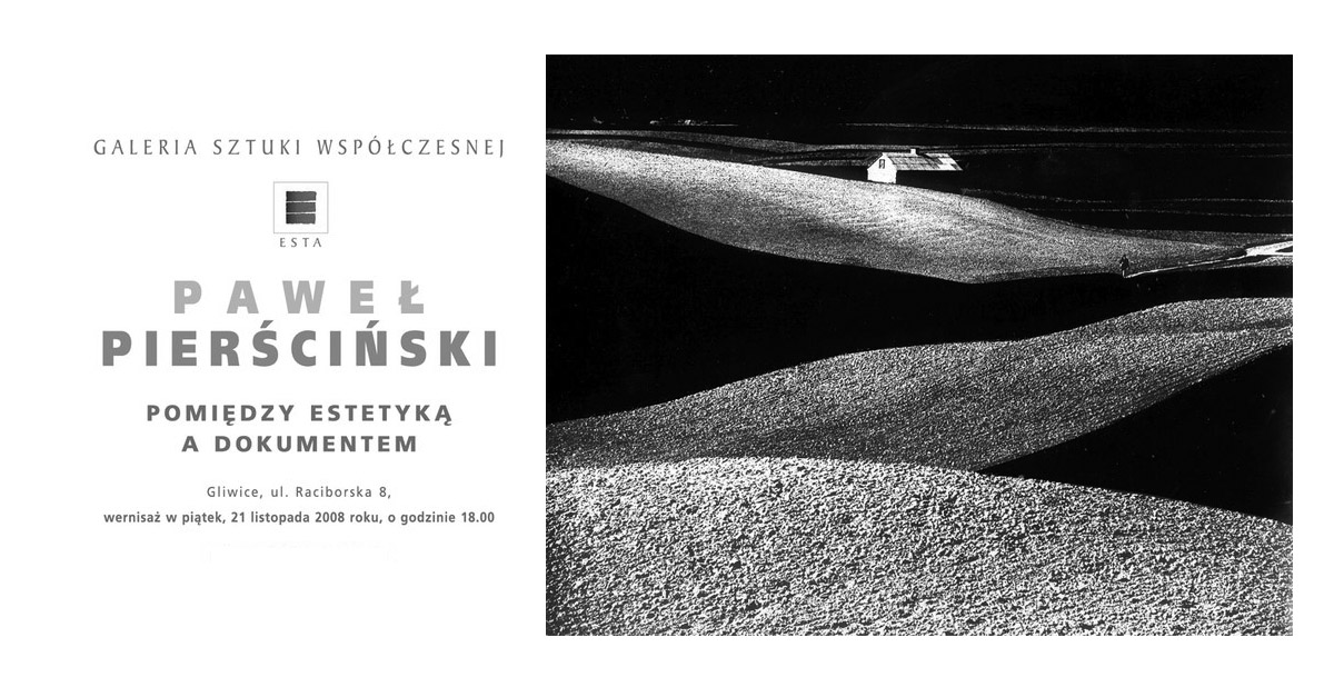 Paweł Pierściński - Pomiędzy estetyką a dokumentem - wystawa fotografii Galeria ESTA w Gliwice
