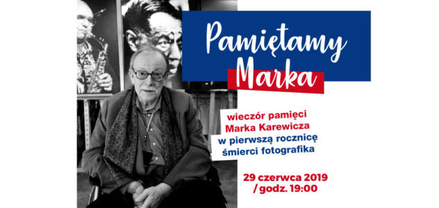 Marek Karewicz - wystawa fotografii