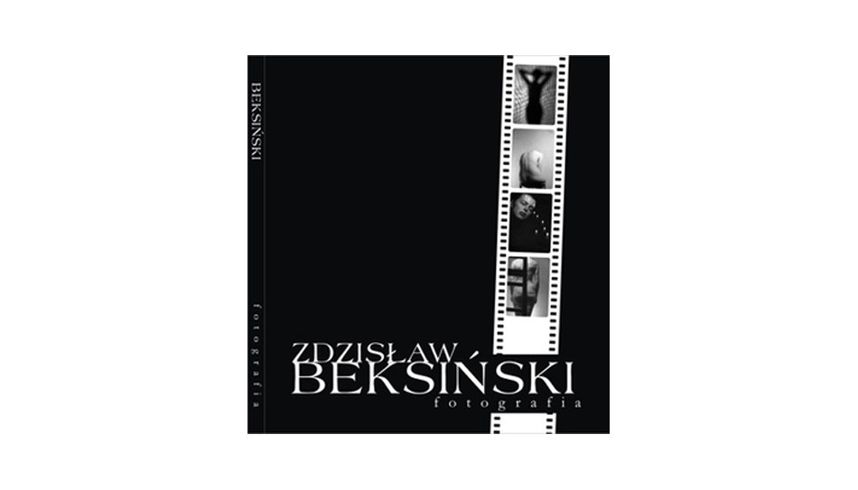 Zdzisław Beksiński. Fotografia. Antologia twórczości