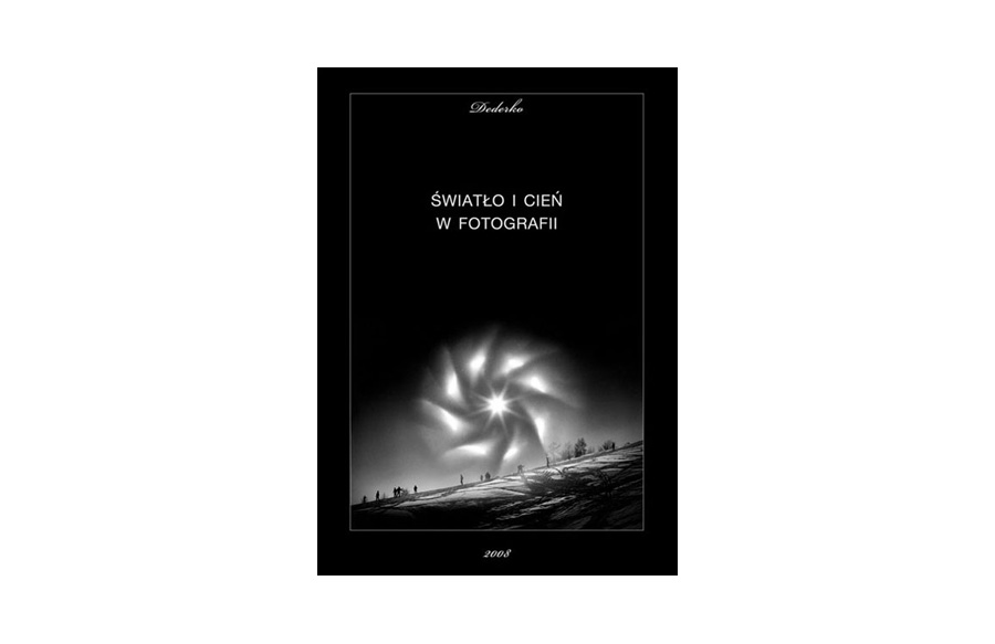 Dederko - Światło i cień w fotografii