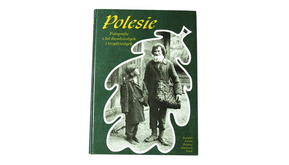 Polesie. Fotografie z lat dwudziestych i trzydziestych - książka