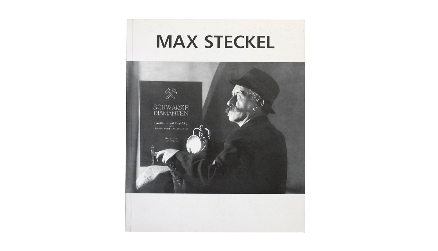 Czarne Diamenty. Fotografie z Górnego Śląska Maxa Steckla (1870-1947)