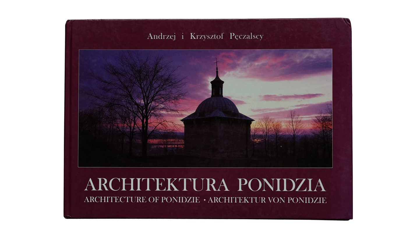 Andrzej i Krzysztof Pęczalscy - Architektura Ponidzia - album 1999