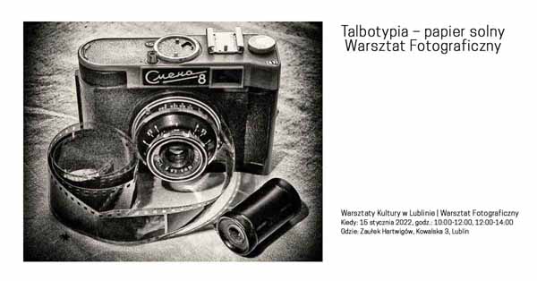 Talbotypia – papier solny - warsztaty fotograficzne - Zaułek Hartwigów Lublin