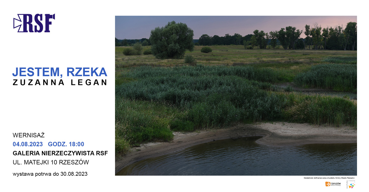 Zuzanna Legan - Jestem, rzeka - wystawa fotografii Galeria Nierzeczywista RSF Rzeszów