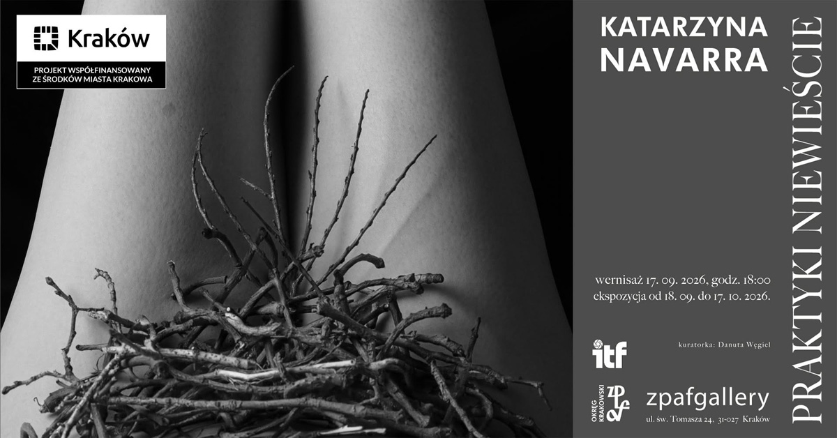 Katarzyna Navarra - Praktyki niewieście - wystawa fotografii Galeria zpafgallery Kraków