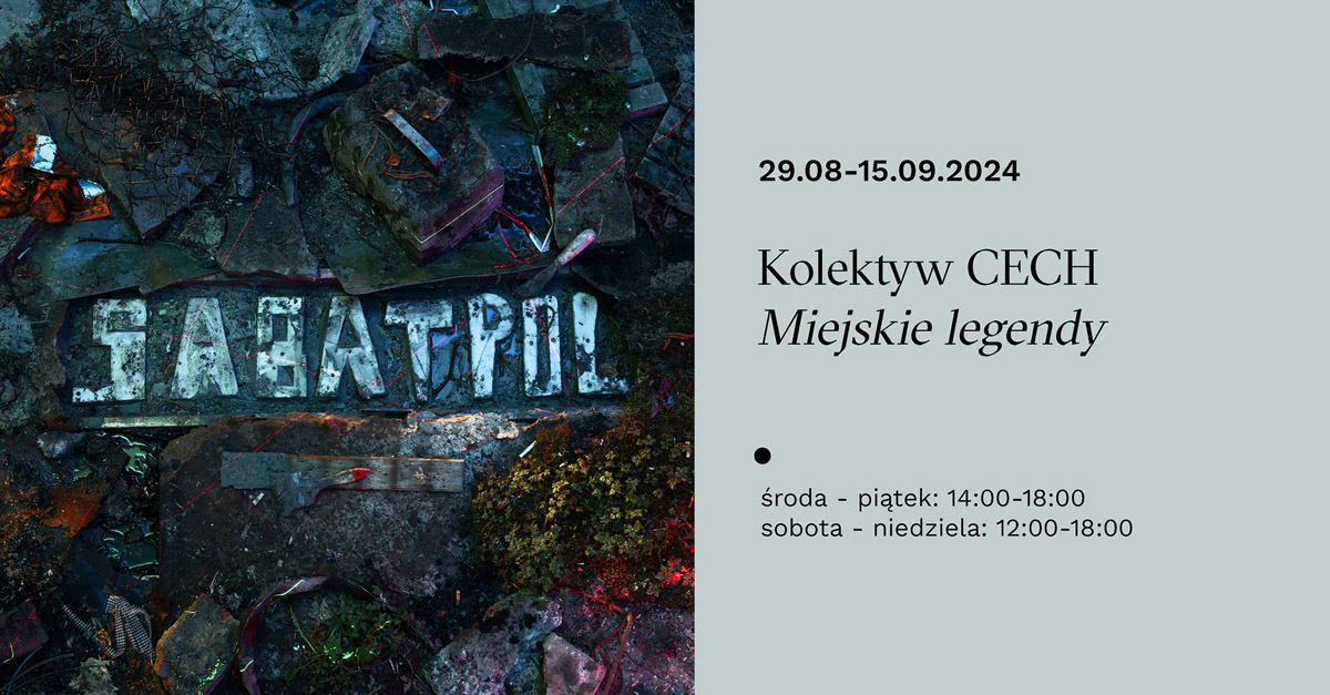 Kolektyw CECH - Miejskie legendy - wystawa fotografii Galeria Instytutu Fotografii Fort Warszawa