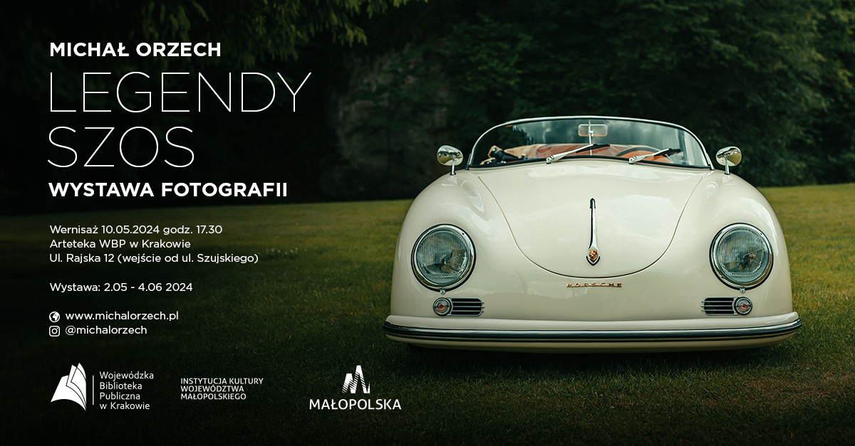 Michał Orzech - Legendy szos - wystawa fotografii Artteka Wojewódzka Biblioteka Kraków