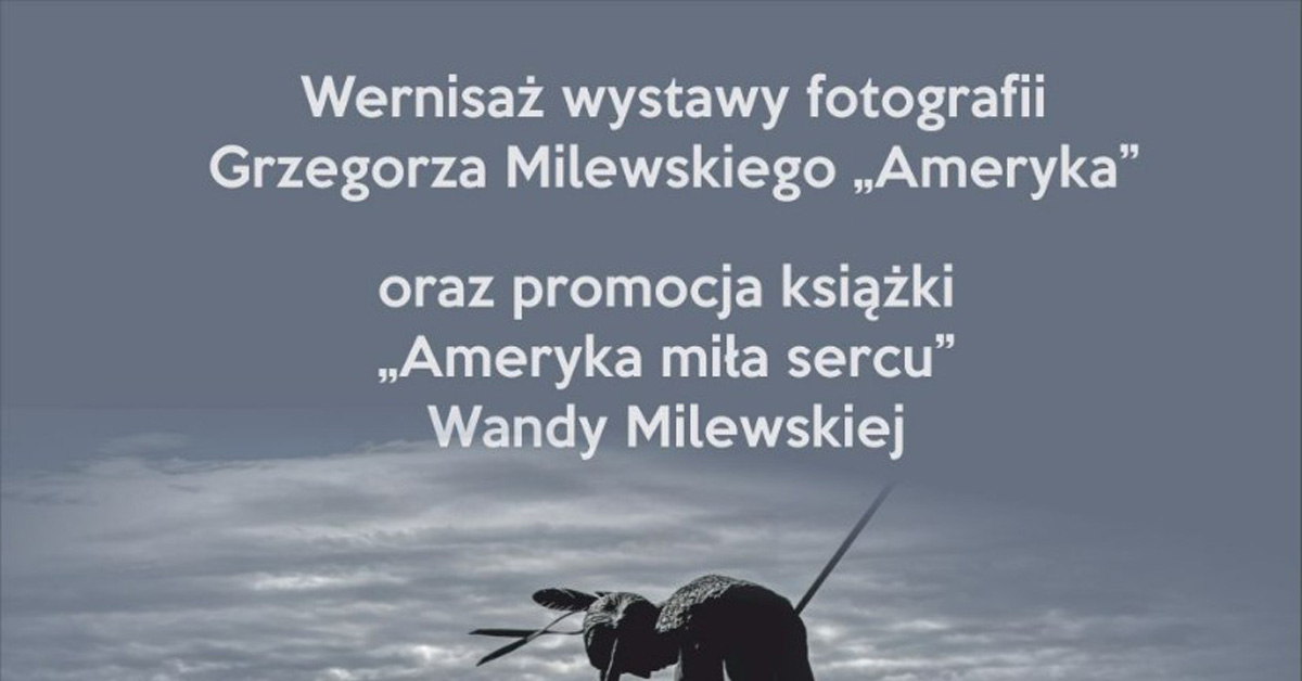 Grzegorz Milewski - Ameryka - wystawa fotografii Regionalne Centrum Kultury Kołobrzeg