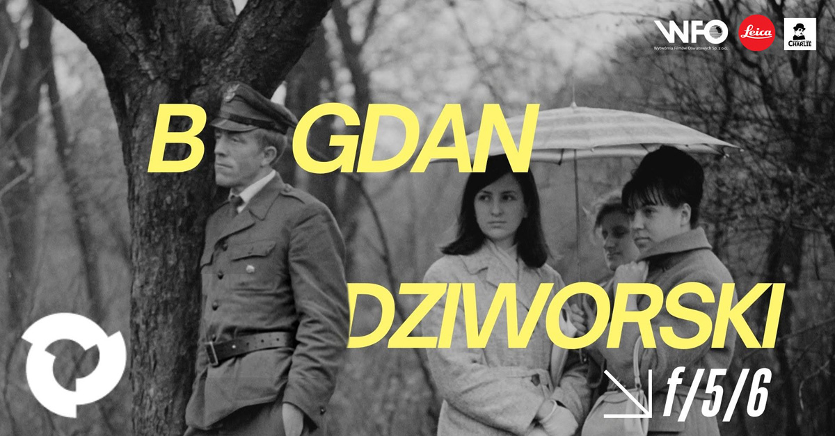 Bogdan Dziworski - f/5.6 - wystawa fotografii Kino Charlie Łódź