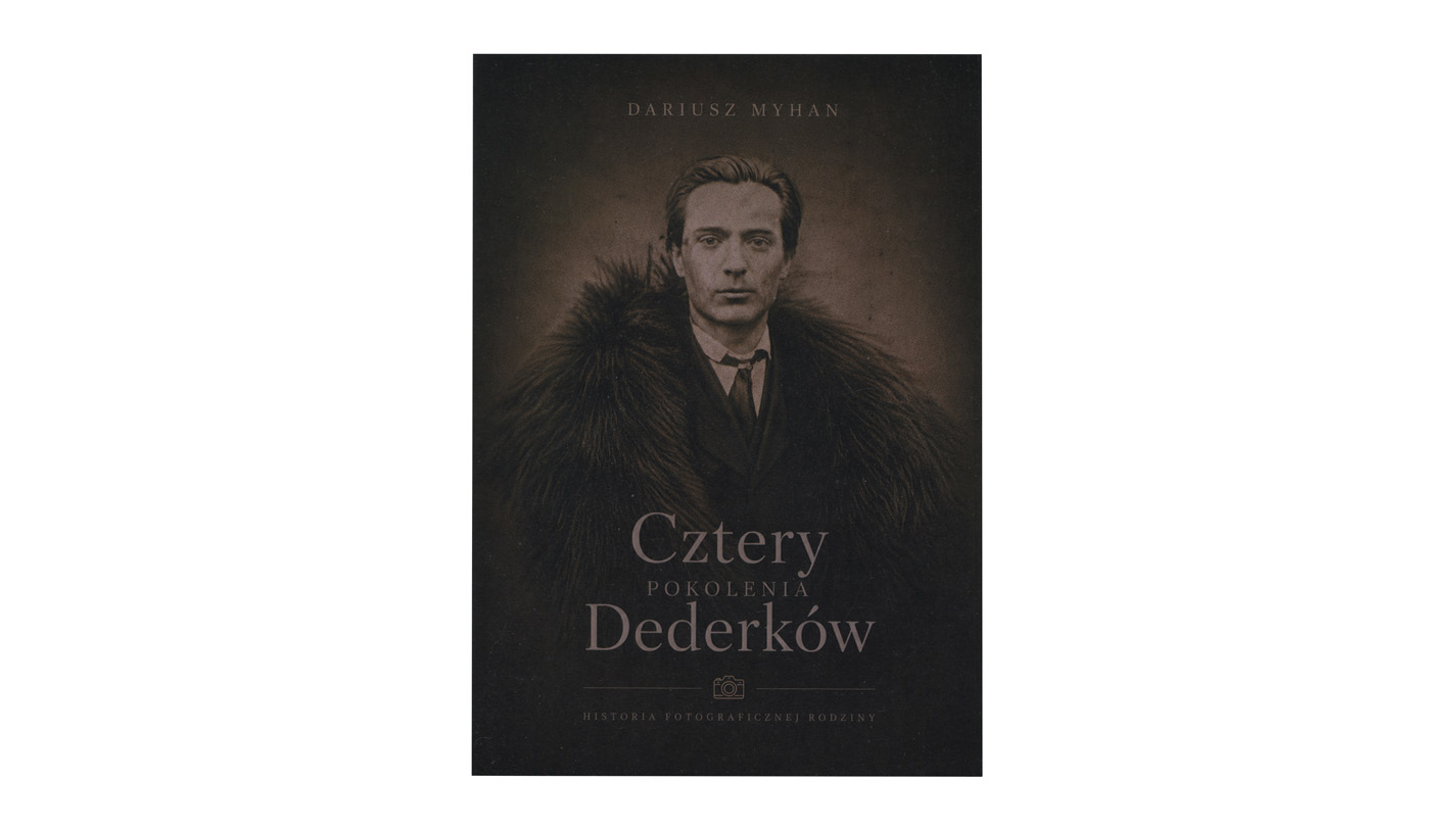 Dariusz Myhan - Cztery pokolenia Dederków - książka 2026
