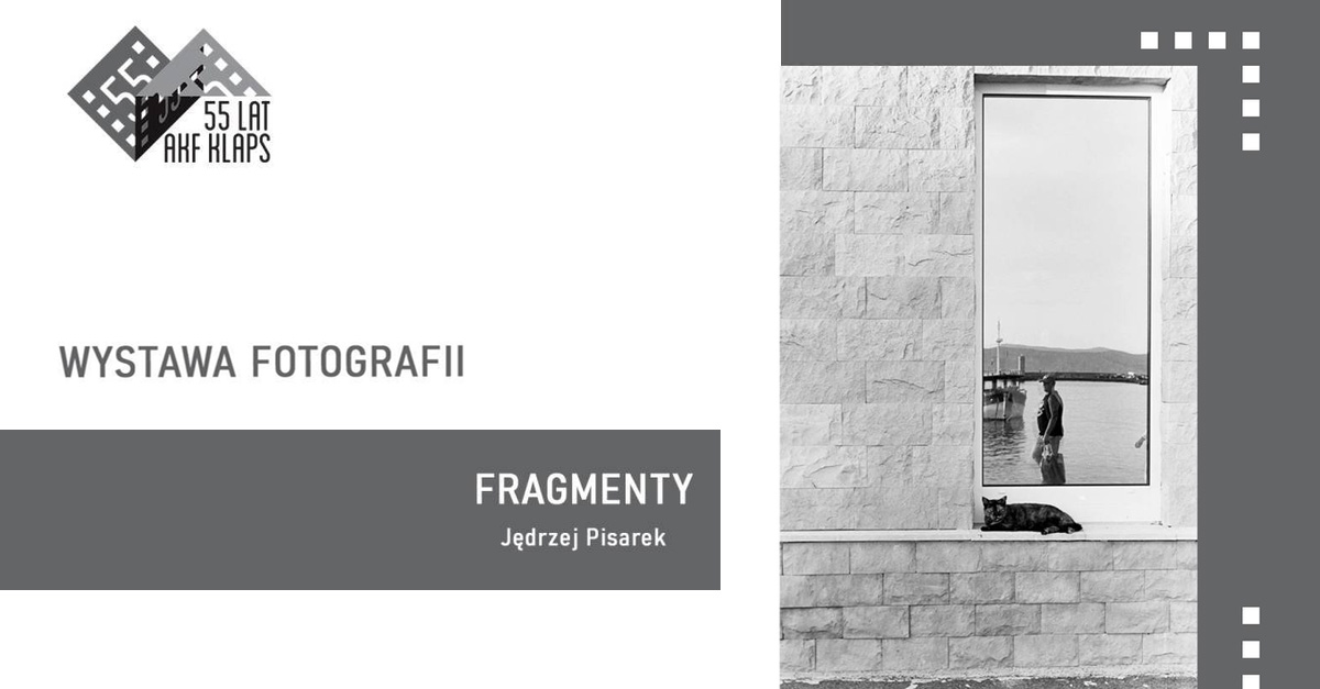 Jędrzej Pisarek - Fragmenty - wystawa fotografii Galeria 2 Piętro - Gminny Ośrodek Kultury Chybie