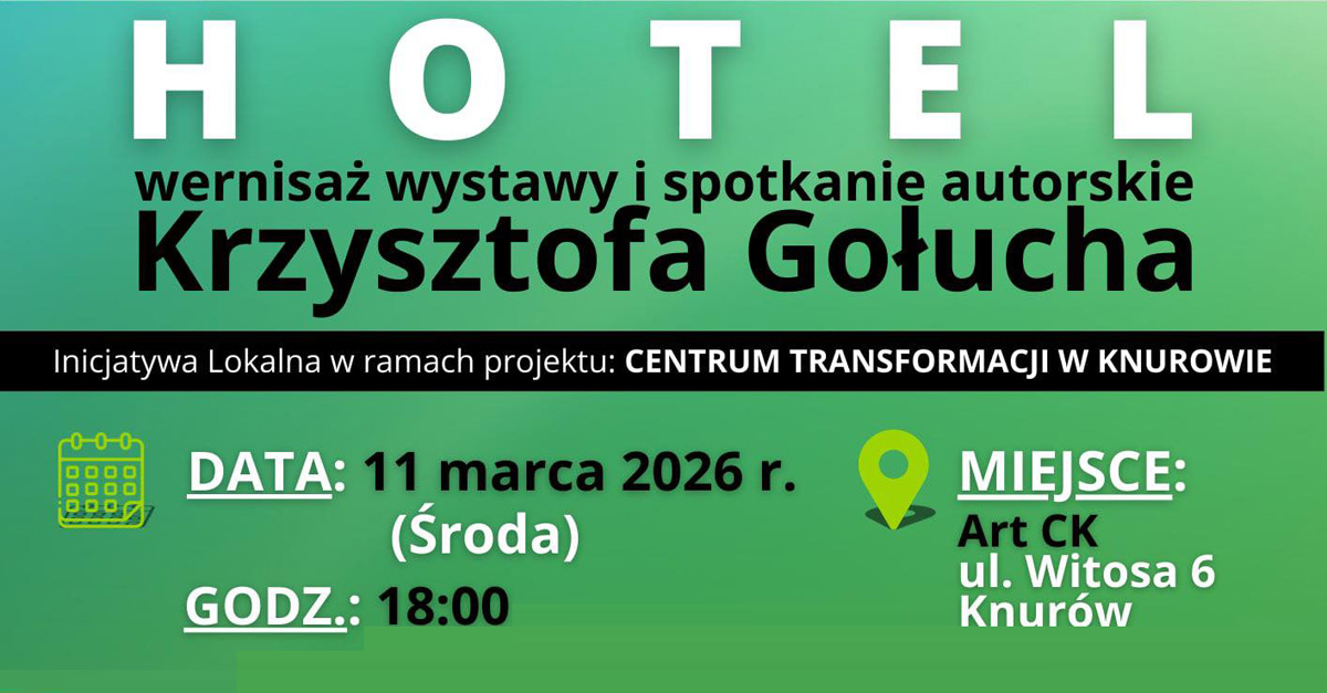 Krzysztof Gołuch - Hotel - wystawa fotografii Art CK Knurów