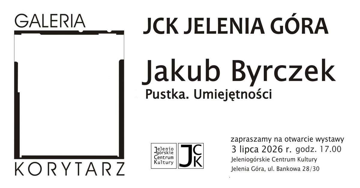 Jakub Byrczek - Pustka. Umiejętności - wystawa fotografii Galeria Korytarz Jelenia Góra