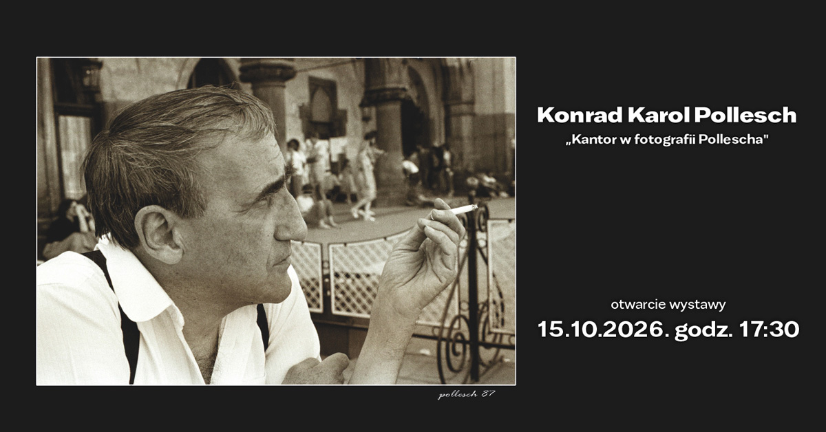 Konrad Karol Pollesch - Kantor w fotografii Pollescha - wystawa fotografii Galeria Sztuki Teatr Ziemi Rybnickiej Rybnik