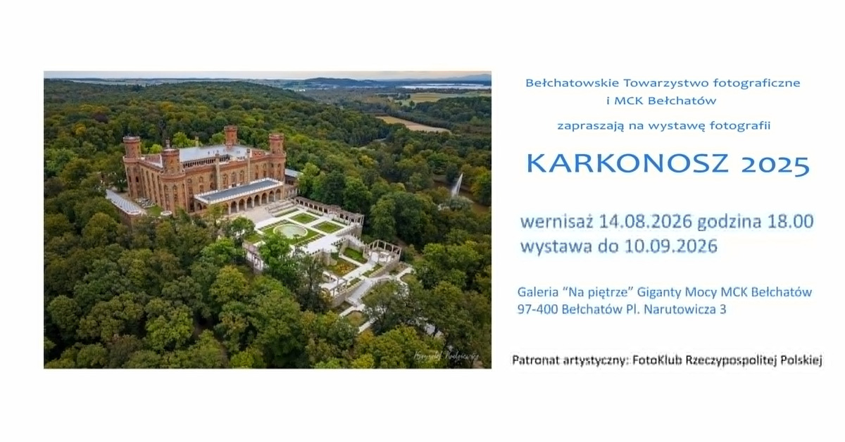 Karkonosz 2025 - wystawa fotografii Galeria "Na piętrze" Giganty Mocy MCK Bełchatów