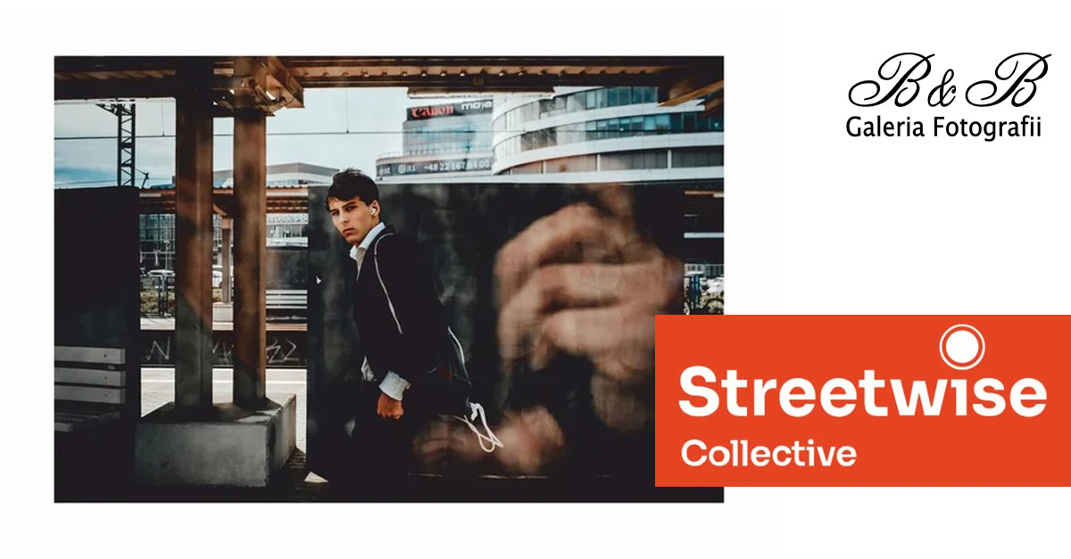 Streetwise Collective - wystawa fotografii Galeria Fotografii B&B Bielsko Biała