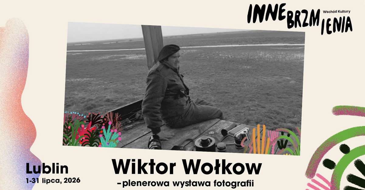 Wiktor Wołkow - wystawa fotografii Zaułek Hartwigów Lublin