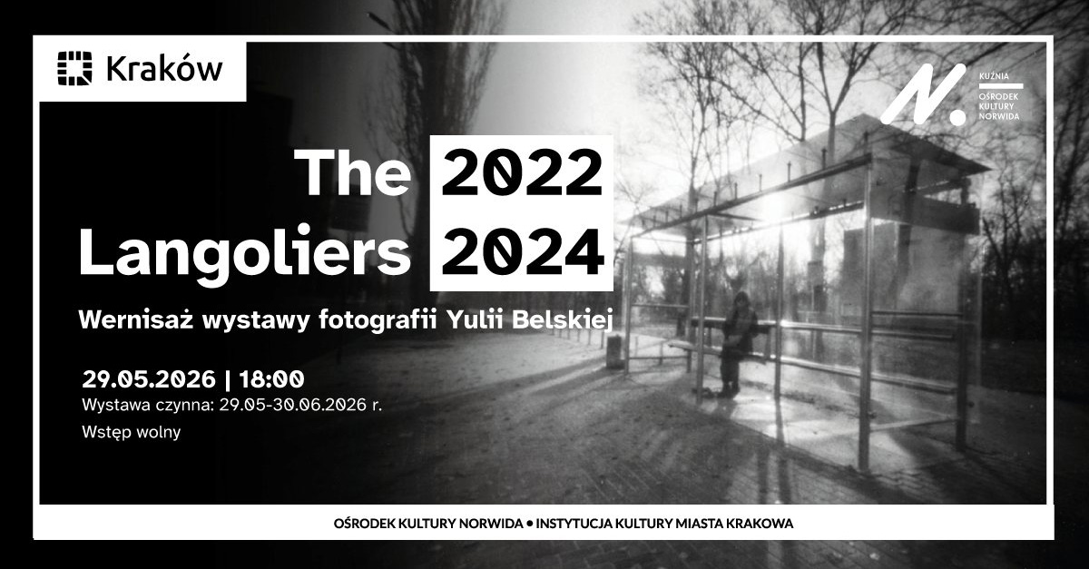 Yulia Belska - The Langoliers 2022-2024 - wystawa fotografii Ośrodek Kultury Norwida Kraków