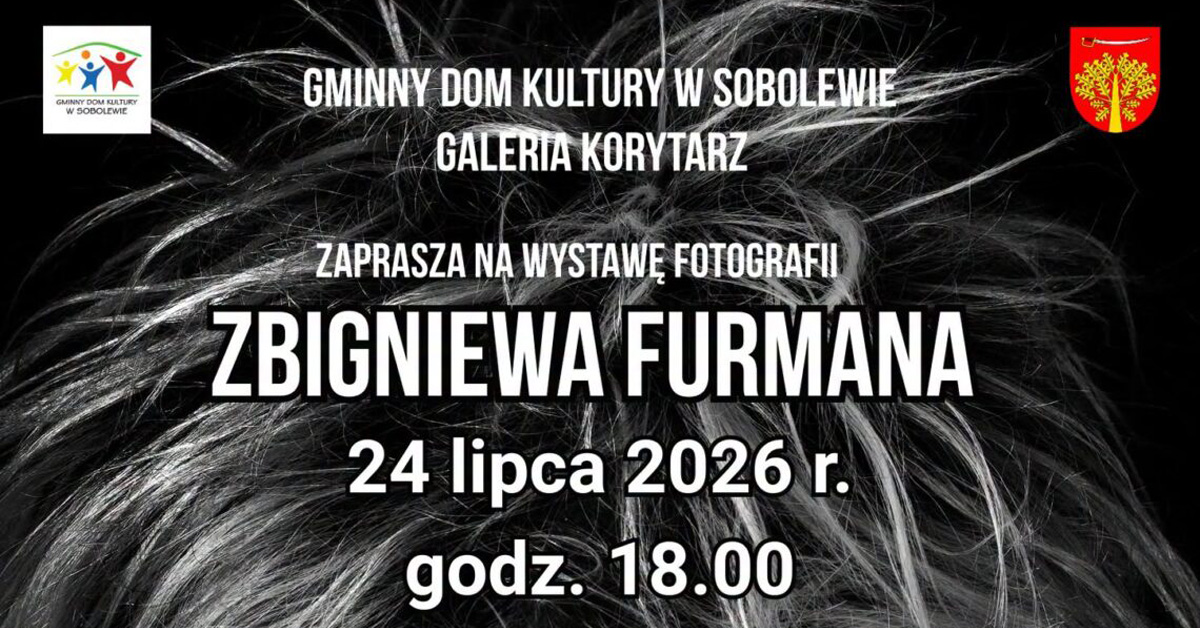 Zbigniew Furman - Męskie rozmowy - wystawa fotografii Gminny Dom Kultury Sobolew