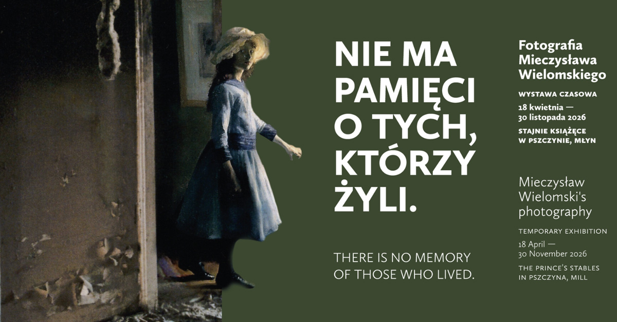 Mieczysław Wielomski - Nie ma pamięci, o tych, którzy żyli - wystawa fotografii Stajnie Książęce Pszczyna