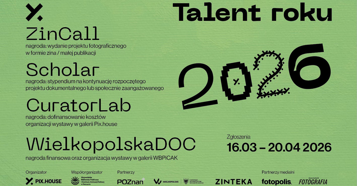 Talent Roku 2026 - konkurs fotograficzny Pix.house Poznań