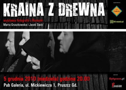 Kraina z drewna - wystawa fotografii