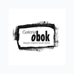 Miejska Galeria Sztuki OBOK Tychy