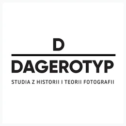 Dagerotyp. Studia z historii i teorii fotografii